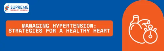 Managing Hypertension Strategies for a Healthy Heart