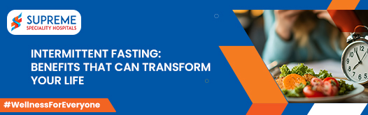 Intermittent Fasting: Benefits That Can Transform Your Life