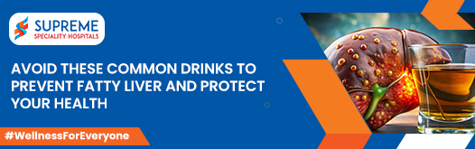 Avoid These Common Drinks to Prevent Fatty Liver and Protect Your Health