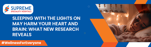 Sleeping With the Lights On May Harm Your Heart and Brain: What New Research Reveals
