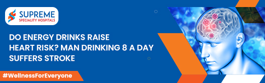Do Energy Drinks Raise Heart Risk? Man Drinking 8 a Day Suffers Stroke