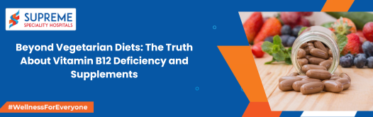 Beyond Vegetarian Diets: The Truth About Vitamin B12 Deficiency and Supplements
