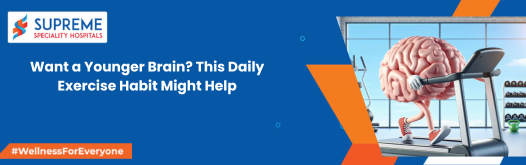 Want a Younger Brain? This Daily Exercise Habit Might Help