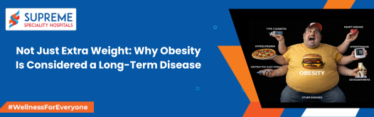 Not Just Extra Weight: Why Obesity Is Considered a Long-Term Disease