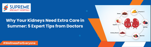 Why Your Kidneys Need Extra Care in Summer: 5 Expert Tips from Doctors